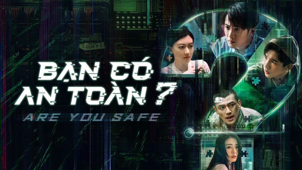 Bạn Có An Toàn? - Are You Safe