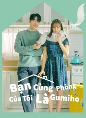 Bạn Cùng Phòng Của Tôi Là Gumiho