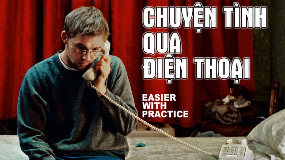 Chuyện Tình Qua Điện Thoại - Easier With Practice