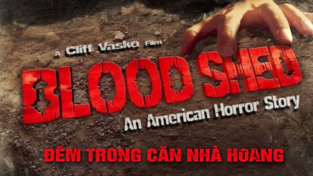 Đêm Trong Căn Nhà Hoang - American Bloodshed