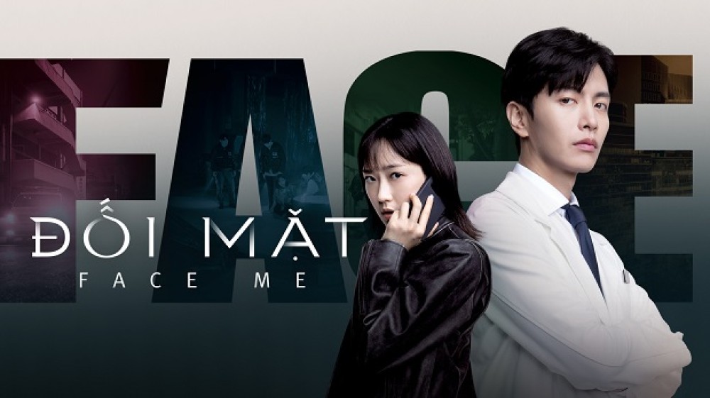 Đối Mặt (Phần 1) - Face Me (Season 1)