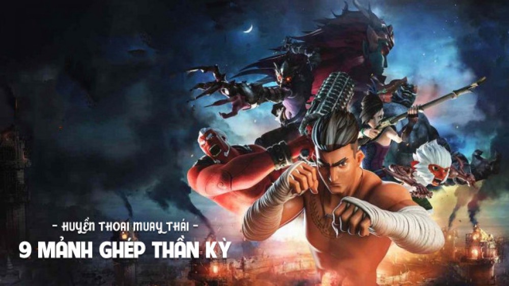 Huyền Thoại Muay Thái: 9 Mảnh Ghép Thần Kỳ - The Legend of Muay Thai: 9 Satra