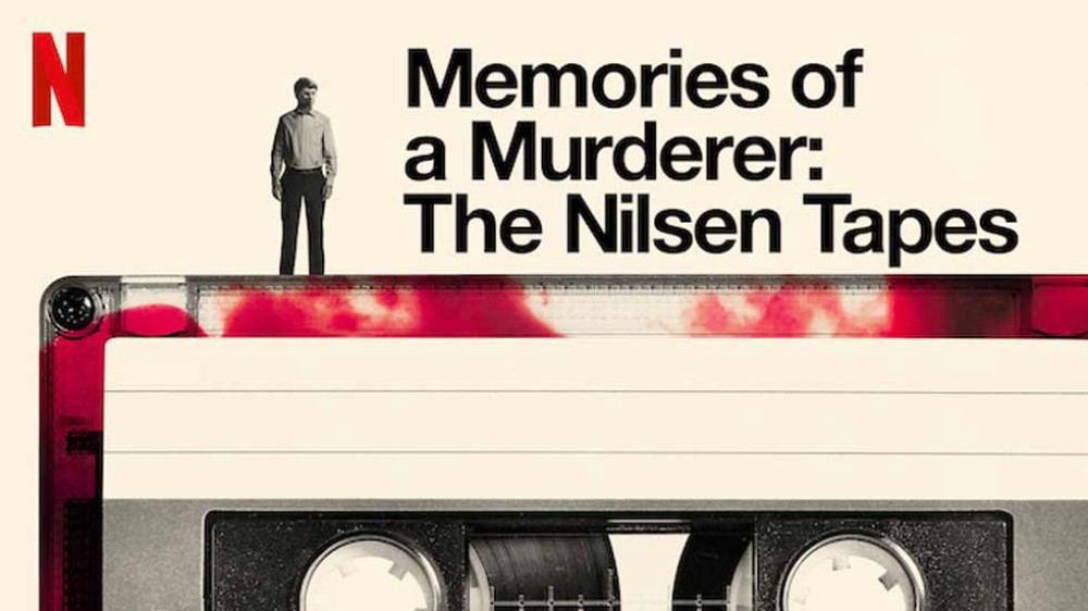 Ký ức kẻ sát nhân: Dennis Nilsen Memories of a Murderer: The Nilsen Tapes