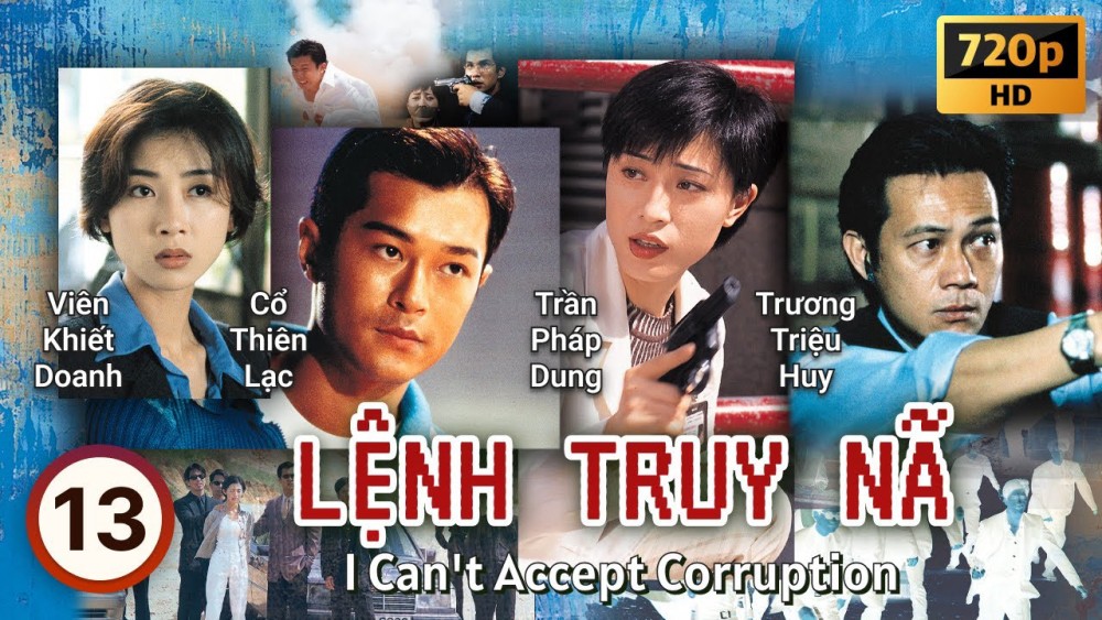 Lệnh Truy Nã I Can’t Accept Corruption