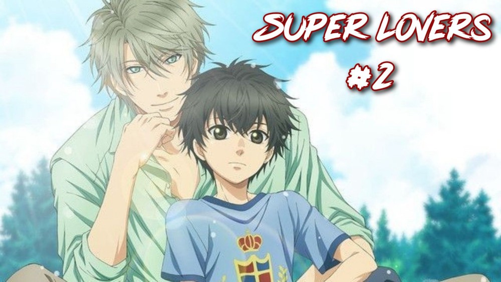 Người yêu siêu cấp Phần 2 SUPER LOVERS 2