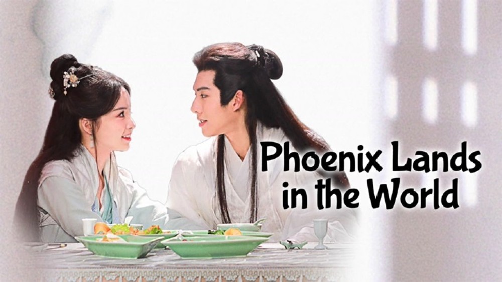 Phượng Lạc Giang Hồ Phoenix Lands in the World