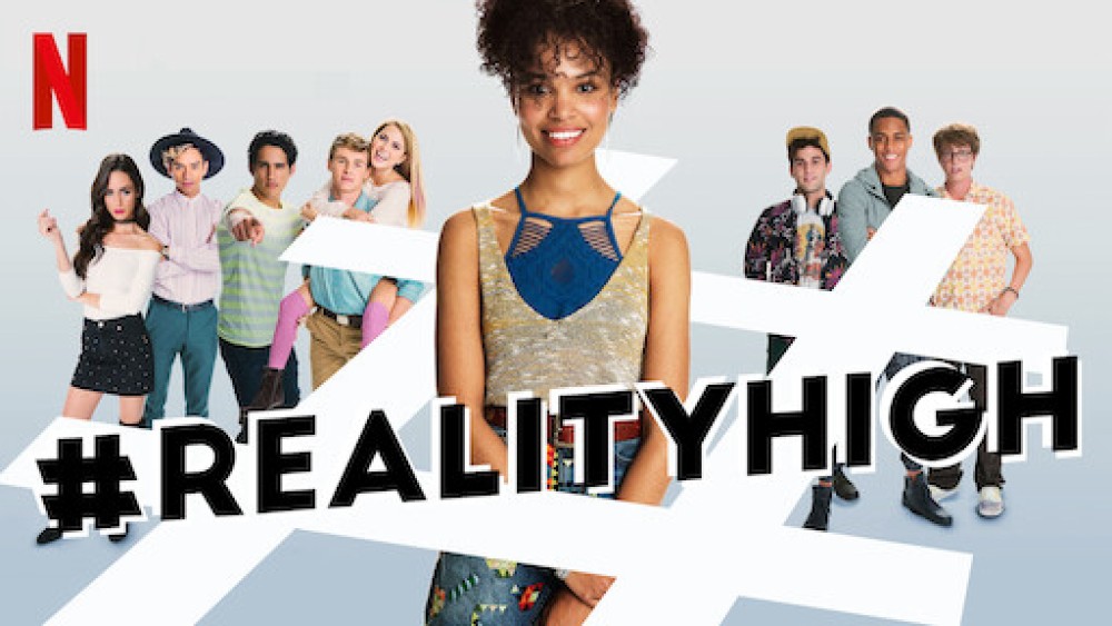 Reality High #realityhigh