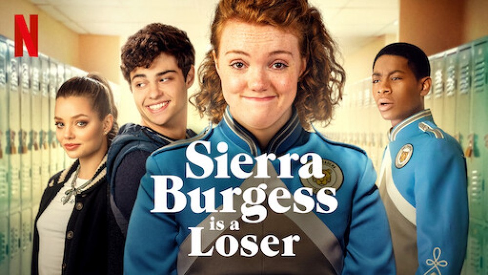 Sierra Burgess - Kẻ thất bại Sierra Burgess Is a Loser