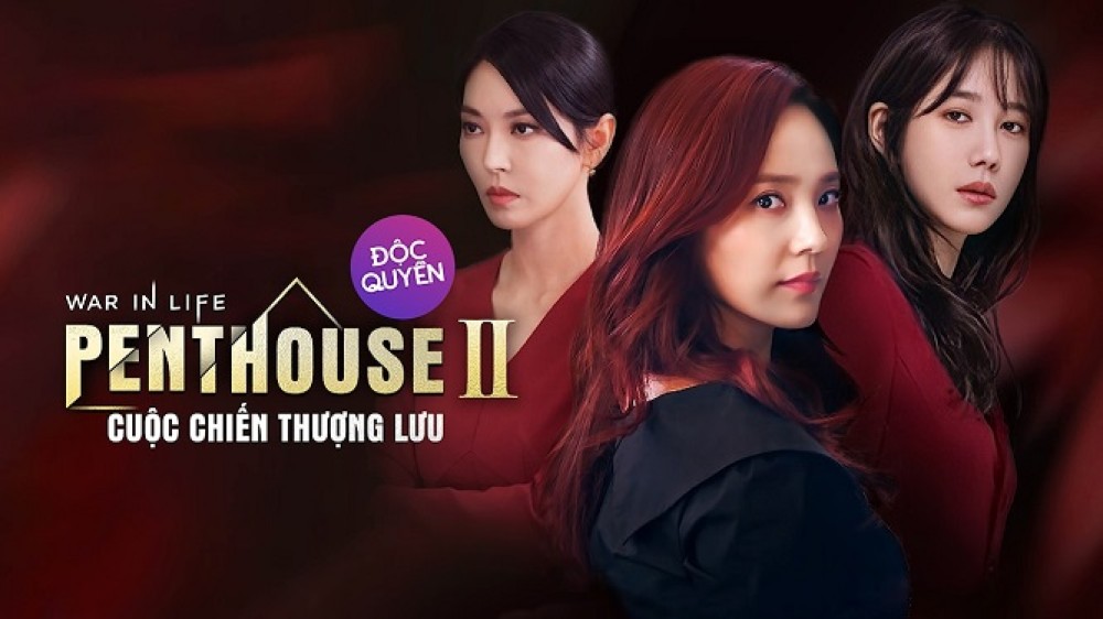 The Penthouse: Cuộc Chiến Thượng Lưu (Phần 2) The Penthouse: War In Life 2