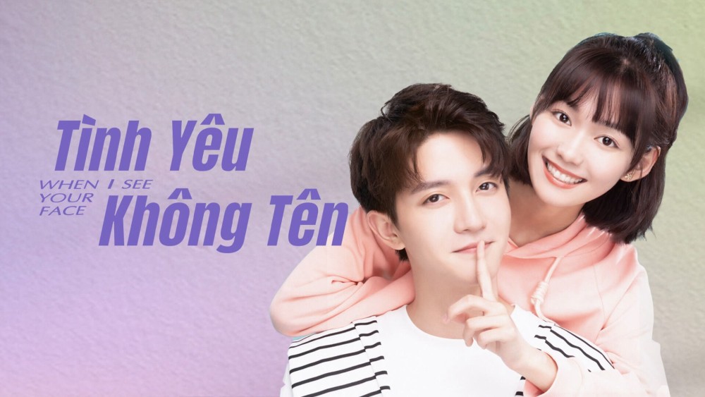 Tình Yêu Không Tên - When I See Your Face