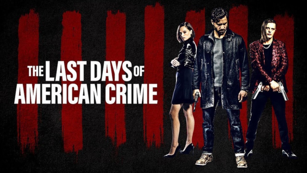 Tội ác cuối cùng The Last Days of American Crime